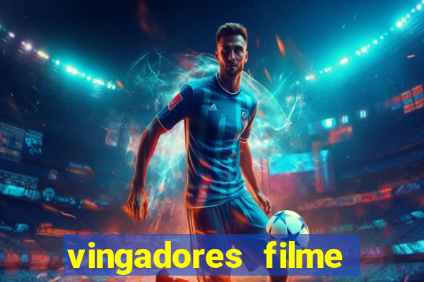 vingadores filme completo dublado google drive